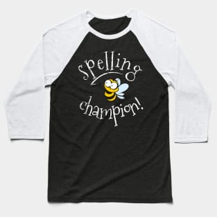 Spelling Bee Champion Baseball T-Shirt